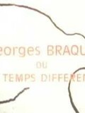 Georges Braque ou le Temps different