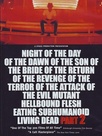 Night of the Day of the Dawn of the Son of the Bride of the Return of the Terror