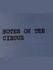Notes on the Circus
