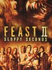 Feast II : Sloppy Seconds