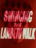 Swinging the Lambeth Walk