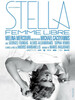 Stella, femme libre