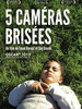 5 Caméras Brisées