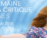 Cannes 2015 : la Semaine de la Critique