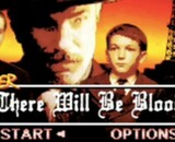 There Will Be Blood version jeu-vidéo