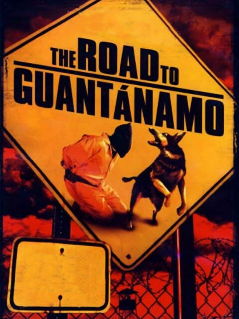 The Road to Guantanamo