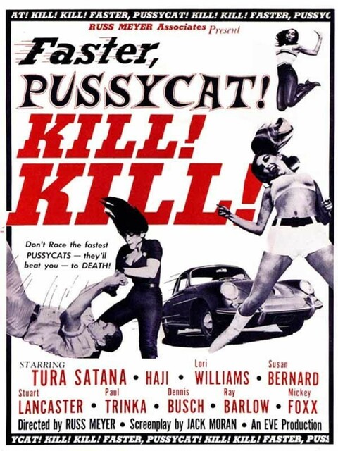 Faster, Pussycat, Kill! Kill !