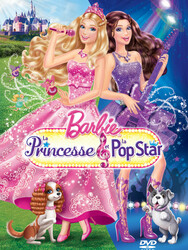 Barbie : La Princesse et la Popstar