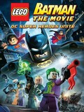 LEGO Batman: Le film - Unité des super héros