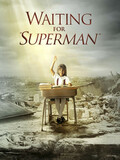 Waiting for Superman