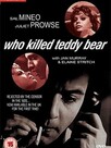 Who Killed Teddy Bear?