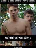 Naked As We Came