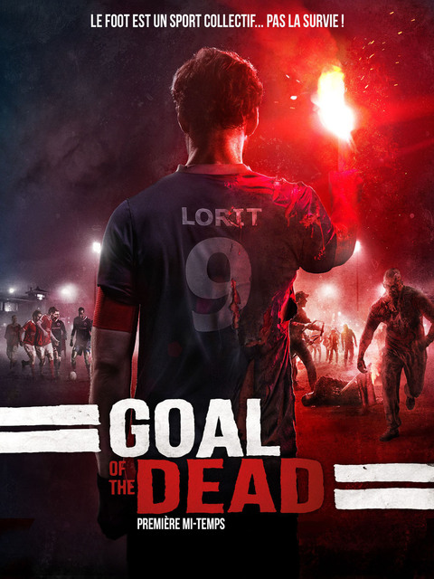 Goal of the Dead - Première mi-temps