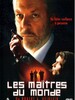 Les Maîtres du monde