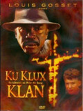 Ku Klux Klan : La liberte au Prix du sang