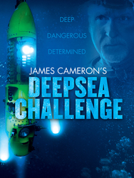 Deepsea Challenge 3D, l'aventure d'une vie