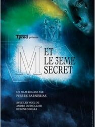 M et le 3ème secret