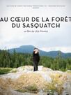 Au coeur de la forêt du Sasquatch