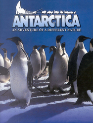L'Antartique : Une Aventure Differente