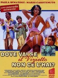 Dove vai se il vizietto non ce l'hai?