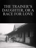 The Trainer’s Daughter; or, A Race for Love