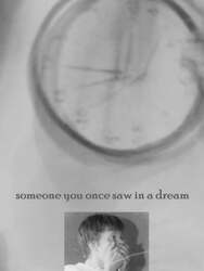 Someone You Once Saw in a Dream