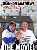 Shannon Matthews: The Musical - The Movie