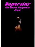 Superstar : the story of Karen Carpenter