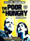 The Poor and Hungry