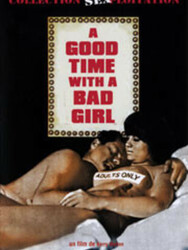 A Good time with a bad girl
