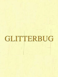 Glitterbug