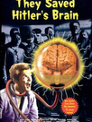 On a volé le cerveau d'Hitler
