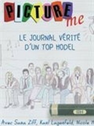 Picture Me, le journal vérité d'un top model