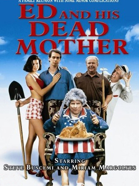 Ed and his dead mother