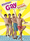 Another Gay Sequel : Gays gone wild !