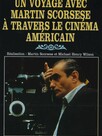 Un Voyage de Martin Scorsese à travers le cinéma américain