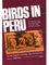 Les Oiseaux vont mourir au Pérou