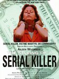 Aileen Wuornos : The Selling of a serial killer