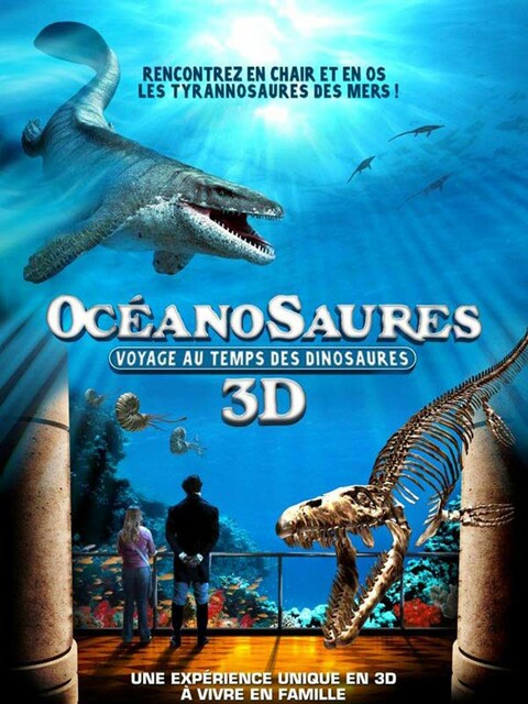 Océanosaures 3D : Voyage au Temps des Dinosaures