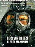 Los Angeles : Alerte Maximum