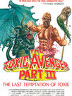 Toxic avenger 3