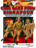 Cinq gars pour Singapour