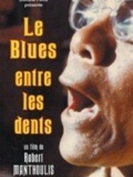 Le Blues entre les dents