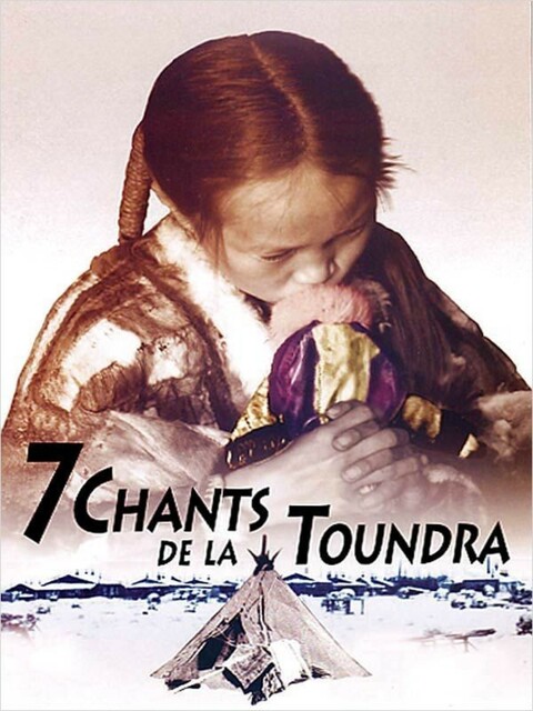 7 chants de la Toundra