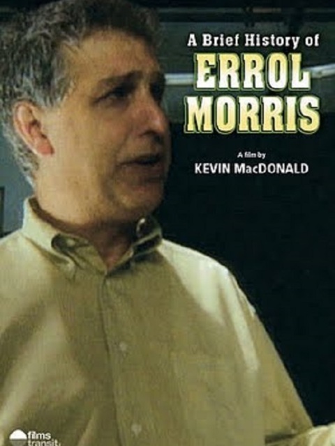 A Brief History of Errol Morris
