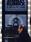 Stanley Kubrick: Une vie en images
