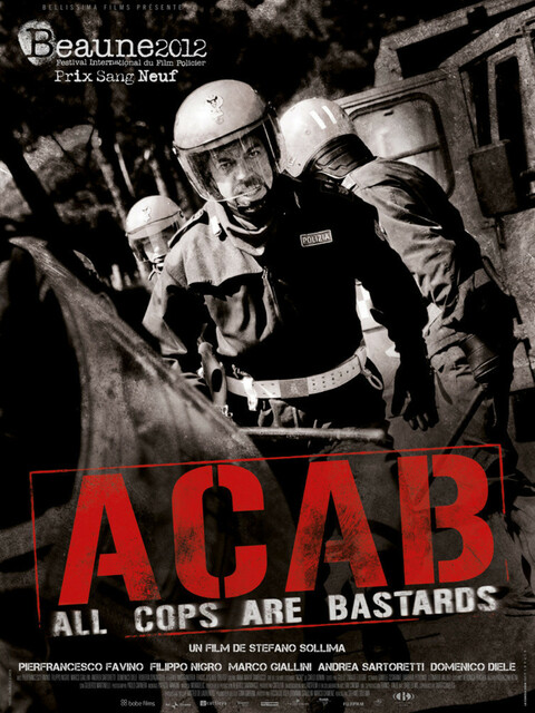 A.C.A.B (All Cops are bastards)