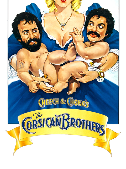 Cheech & Chong : The Corsican Brothers