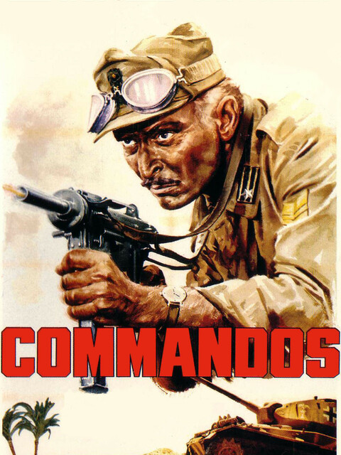 Commandos, l'enfer de la guerre