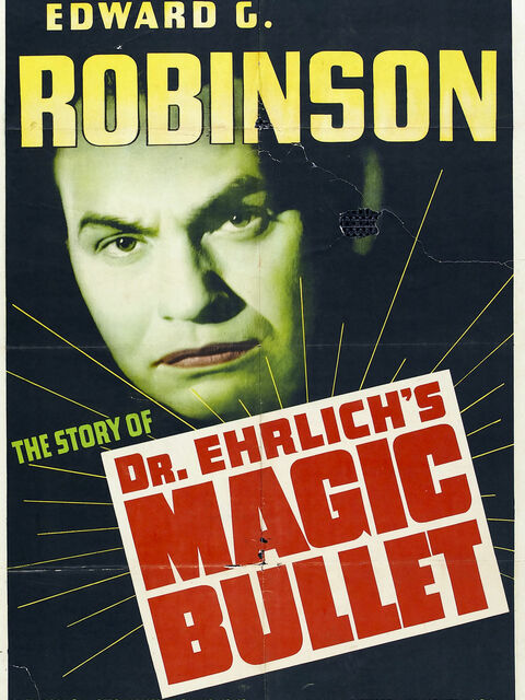 Dr. Ehrlich's Magic Bullet